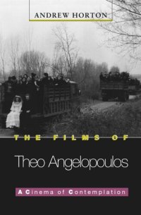 cover of the book The Films of Theo Angelopoulos: A Cinema of Contemplation