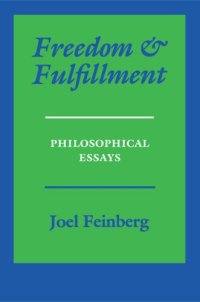 cover of the book Freedom and Fulfillment: Philosophical Essays