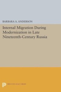 cover of the book Internal Migration During Modernization in Late Nineteenth-Century Russia