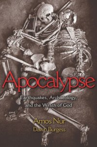 cover of the book Apocalypse: Earthquakes, Archaeology, and the Wrath of God