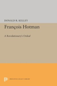 cover of the book Francois Hotman: A Revolutionary's Ordeal