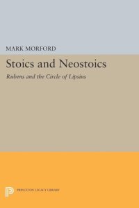 cover of the book Stoics and Neostoics: Rubens and the Circle of Lipsius