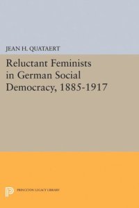 cover of the book Reluctant Feminists in German Social Democracy, 1885-1917