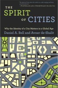 cover of the book The Spirit of Cities: Why the Identity of a City Matters in a Global Age