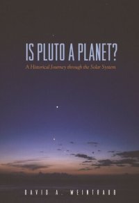 cover of the book Is Pluto a Planet?: A Historical Journey through the Solar System