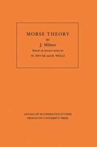 cover of the book Morse Theory. (AM-51), Volume 51