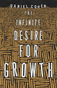 cover of the book The Infinite Desire for Growth