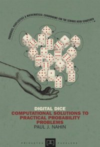 cover of the book Digital Dice: Computational Solutions to Practical Probability Problems