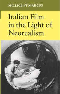 cover of the book Italian Film in the Light of Neorealism