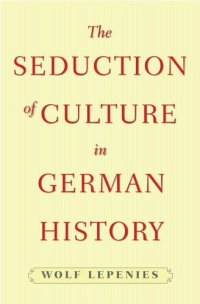 cover of the book The Seduction of Culture in German History