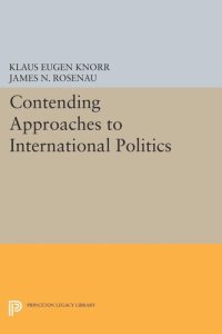 cover of the book Contending Approaches to International Politics