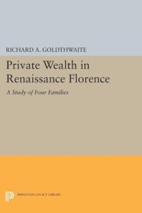 cover of the book Private Wealth in Renaissance Florence