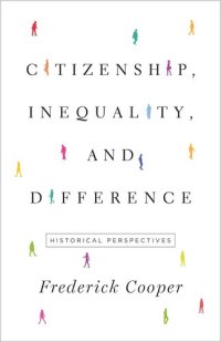 cover of the book Citizenship, Inequality, and Difference: Historical Perspectives