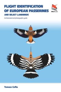 cover of the book Flight Identification of European Passerines and Select Landbirds: An Illustrated and Photographic Guide