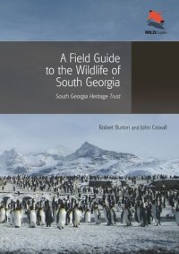 cover of the book A Field Guide to the Wildlife of South Georgia