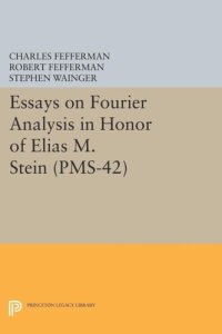 cover of the book Essays on Fourier Analysis in Honor of Elias M. Stein (PMS-42)