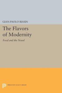 cover of the book The Flavors of Modernity: Food and the Novel