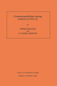 cover of the book Commensurabilities among Lattices in PU (1,n). (AM-132), Volume 132