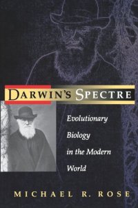 cover of the book Darwin's Spectre: Evolutionary Biology in the Modern World