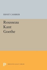 cover of the book Rousseau-Kant-Goethe