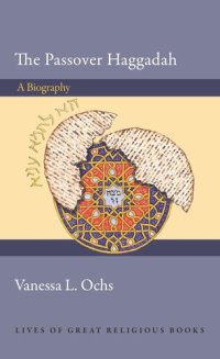 cover of the book The Passover Haggadah: A Biography