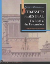 cover of the book Wittgenstein Reads Freud: The Myth of the Unconscious