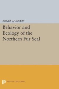 cover of the book Behavior and Ecology of the Northern Fur Seal