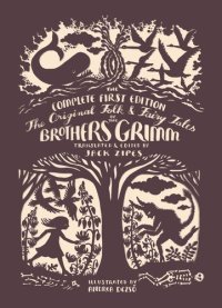 cover of the book The Original Folk and Fairy Tales of the Brothers Grimm: The Complete First Edition