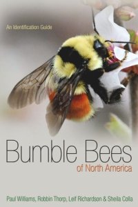 cover of the book Bumble Bees of North America: An Identification Guide