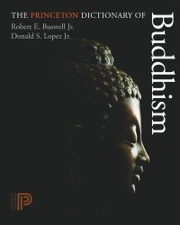 cover of the book The Princeton Dictionary of Buddhism