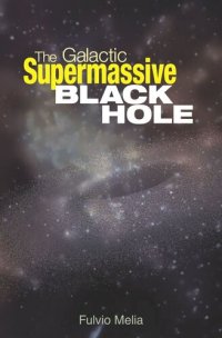 cover of the book The Galactic Supermassive Black Hole