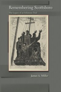 cover of the book Remembering Scottsboro: The Legacy of an Infamous Trial