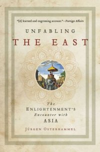 cover of the book Unfabling the East: The Enlightenment's Encounter with Asia