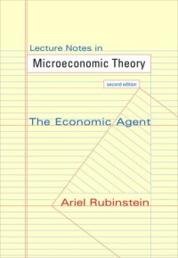 cover of the book Lecture Notes in Microeconomic Theory: The Economic Agent - Second Edition