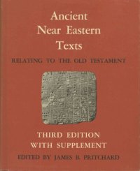 cover of the book Ancient Near Eastern Texts Relating to the Old Testament with Supplement