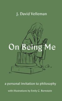 cover of the book On Being Me: A Personal Invitation to Philosophy