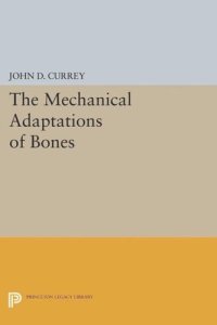 cover of the book The Mechanical Adaptations of Bones