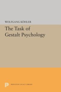 cover of the book The Task of Gestalt Psychology