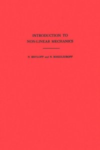 cover of the book Introduction to Non-Linear Mechanics. (AM-11), Volume 11