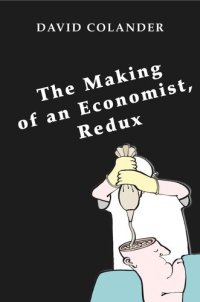 cover of the book The Making of an Economist, Redux