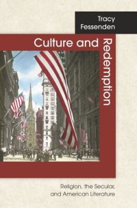 cover of the book Culture and Redemption: Religion, the Secular, and American Literature