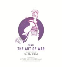 cover of the book The Art of War: An Illustrated Edition