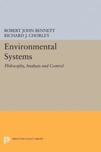 cover of the book Environmental Systems: Philosophy, Analysis and Control