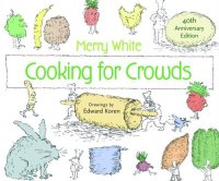 cover of the book Cooking for Crowds: 40th Anniversary Edition