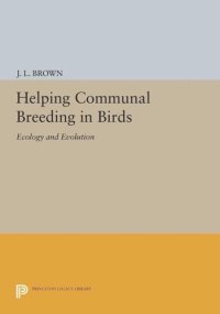 cover of the book Helping Communal Breeding in Birds: Ecology and Evolution