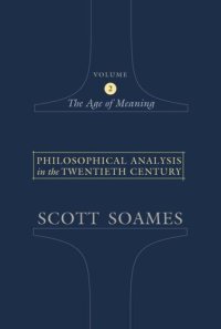 cover of the book Philosophical Analysis in the Twentieth Century, Volume 2: The Age of Meaning