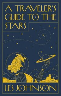 cover of the book A Traveler’s Guide to the Stars