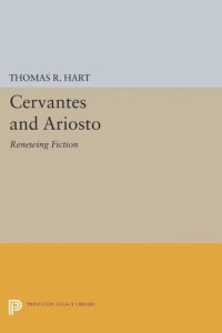 cover of the book Cervantes and Ariosto: Renewing Fiction