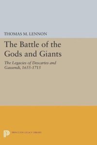 cover of the book The Battle of the Gods and Giants: The Legacies of Descartes and Gassendi, 1655-1715