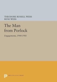 cover of the book The Man from Porlock: Engagements, 1944-1981